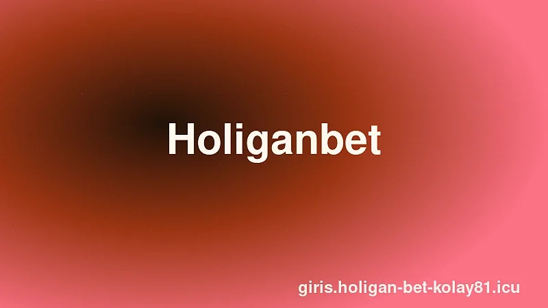 Holiganbet Sosyal Medya
